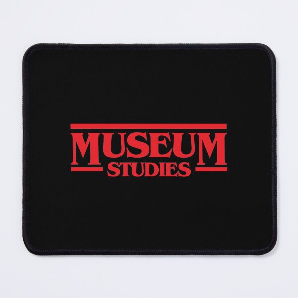 Artikelvorschau, Museum... Studies? entworfen und verkauft von orlumbuspirate.