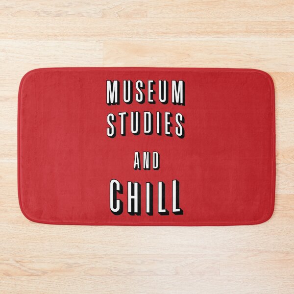 Item preview, Museum Studies And Chill designed and sold by orlumbuspirate.