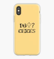 Do Chicks? - WayHaught iPhone Case