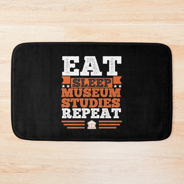Item preview, Museum Studies. Eat. Sleep designed and sold by orlumbuspirate.