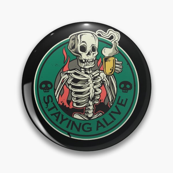 Item preview, Staying Alive Skeleton Drinking Coffee Skeleton And Coffee Gear designed and sold by DynamicDesign.