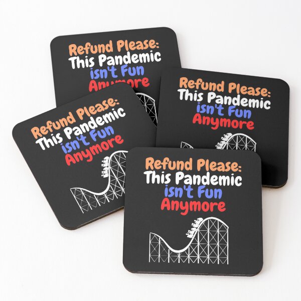 Item preview, Refund Please This Pandemic Isnt Fun Anymore designed and sold by Peter Stawicki.