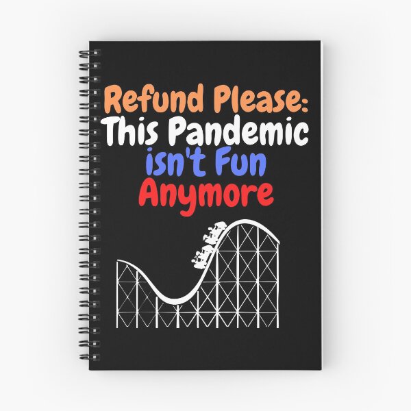 Item preview, Refund Please This Pandemic Isnt Fun Anymore designed and sold by Peter Stawicki.