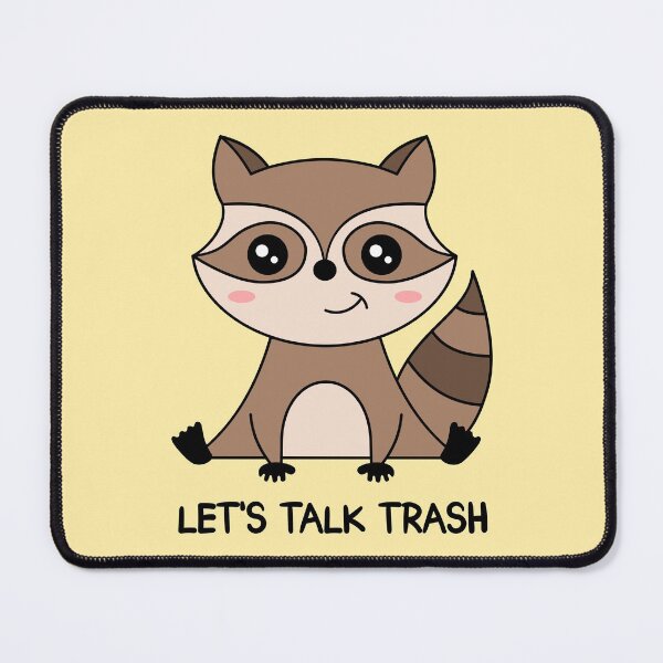 Item preview, "LET'S TALK TRASH" Cute Raccoon designed and sold by TashaVector.