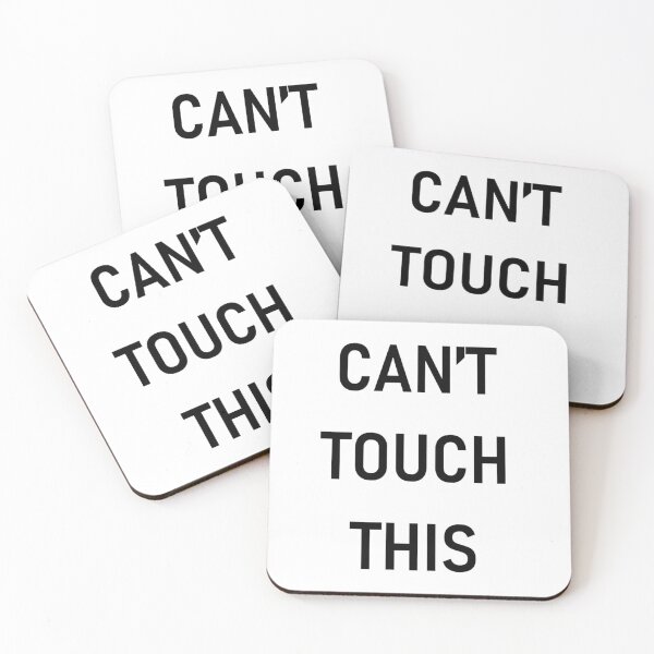 Item preview, CAN'T TOUCH THIS designed and sold by PSheekey.