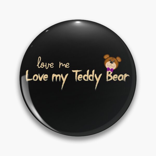 Artikelvorschau, Liebe mich, liebe meinen Teddybären entworfen und verkauft von Rabab-Design.