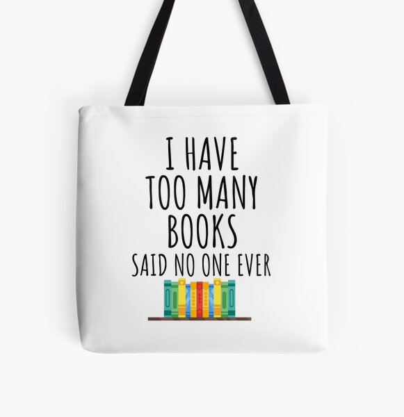 Too Many Books Tote Bag