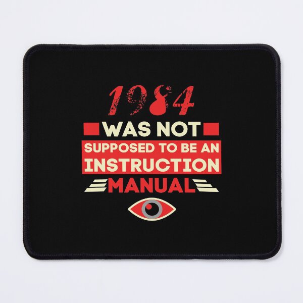 Item preview, 1984 Was Not Supposed To Be An Instruction Manual Graphic Long Sleeve T-Shirt designed and sold by soapeselvi.