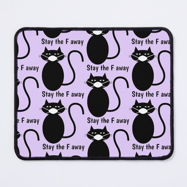 Item preview, Black cat wearing mask says Stay the F away designed and sold by Yulacreative.