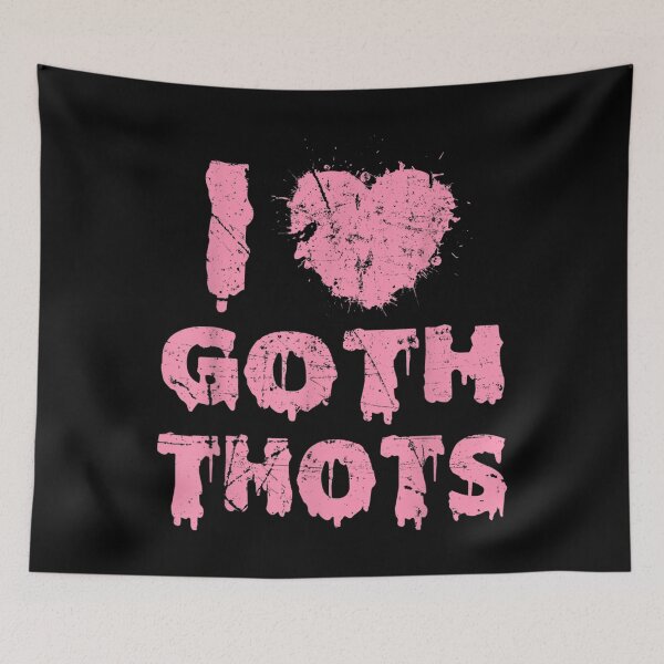 Item preview, I Love Goth Thots I heart  designed and sold by AdonisShop.