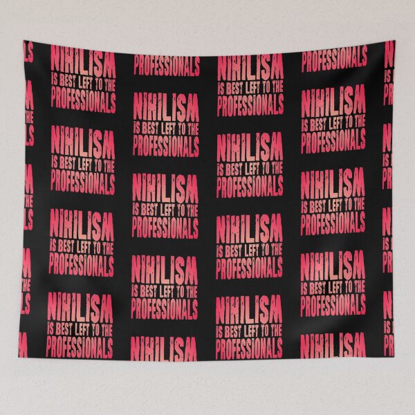 Item preview, Nihilism is best left to the professionals. v.2 designed and sold by x1brett.