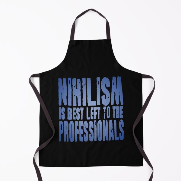 Item preview, Nihilism is best left to the professionals. v.4 designed and sold by x1brett.