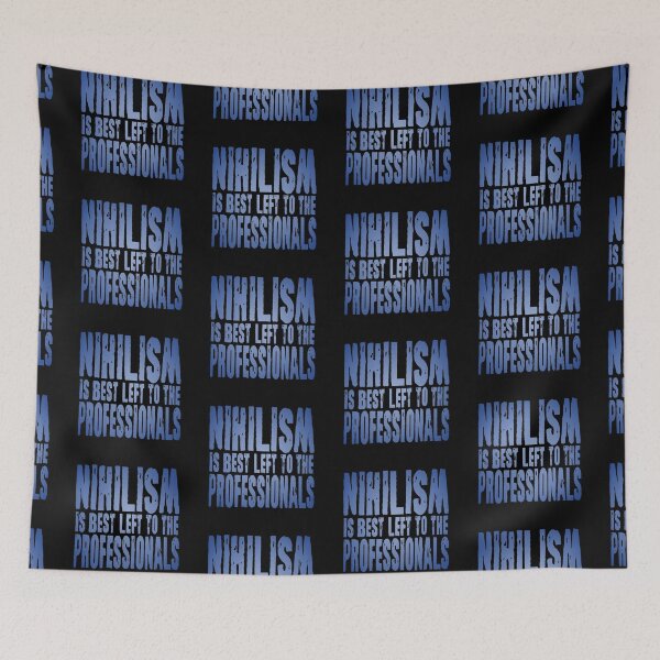 Item preview, Nihilism is best left to the professionals. v.4 designed and sold by x1brett.
