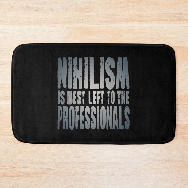 Item preview, Nihilism is best left to the professionals. v.5 designed and sold by x1brett.