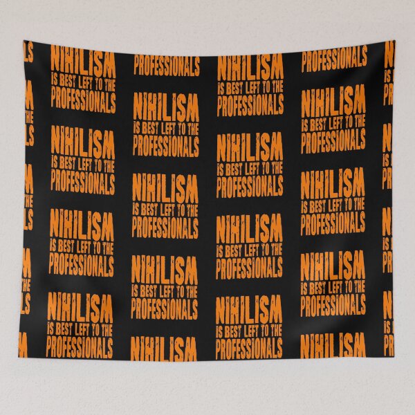 Item preview, Nihilism is best left to the professionals. v.7 designed and sold by x1brett.