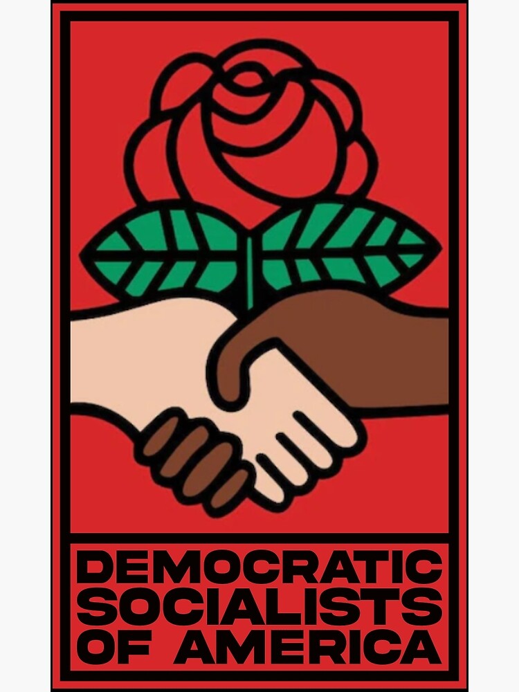 "DEMOCRATIC SOCIALISTS OF AMERICA" Poster For Sale By Kidocianete ...