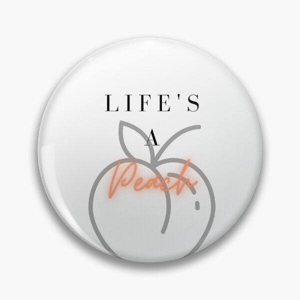 Item preview, LIfe's a Peach designed and sold by Mignon-.