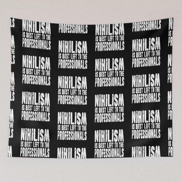 Item preview, Nihilism is best left to the professionals. v.9 designed and sold by x1brett.