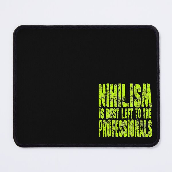 Item preview, Nihilism is best left to the professionals. v.10 designed and sold by x1brett.