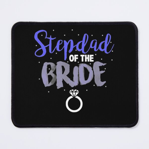 Item preview, Stepdad Stepfather Bride Marriage Wedding Cute Funny Gag Premium  designed and sold by FideliaShop.