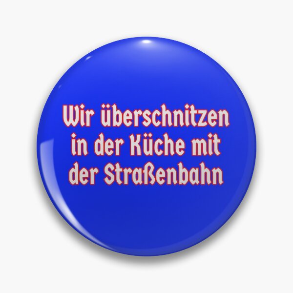 Item preview, Wir überschnitzen in der Küche mit der Straßenbahn designed and sold by VacationTees.