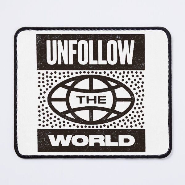 Item preview, Unfollow the world designed and sold by Osoioi.