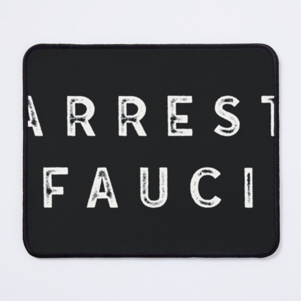 Item preview, ARREST FAUCI Classic designed and sold by MaveriMcCrae.