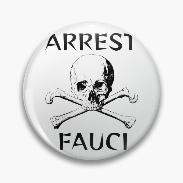Artikelvorschau, Festnahme von Fauci gekreuzten Knochen Gefahr Classic entworfen und verkauft von MaveriMcCrae.