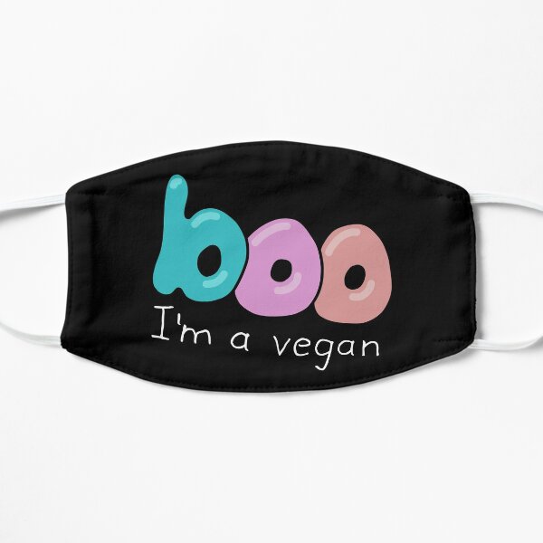 Boo, I am a vegan - whtx Flat Mask