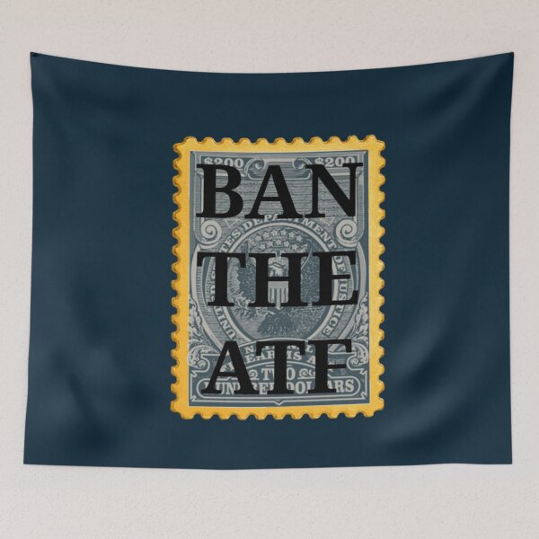 Item preview, BAN THE ATF designed and sold by JanBednarek.