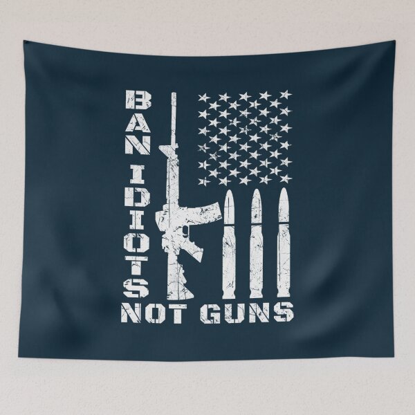 Item preview, Ban Idiots Not Guns  2nd Amendment  Gun Control Gun Rights designed and sold by JanBednarek.