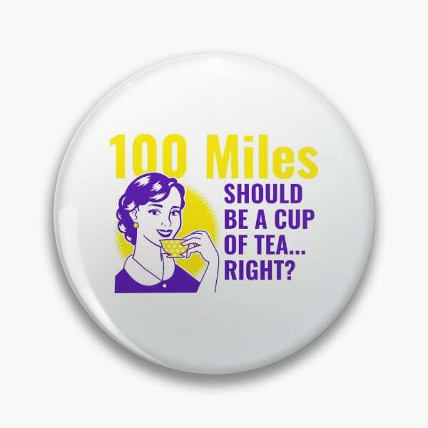 Item preview, 100 miles should be a cup of tea designed and sold by lach3.