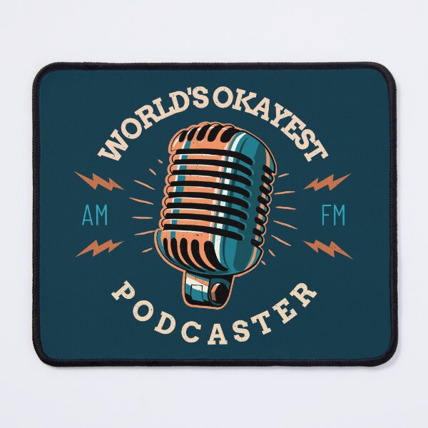 Item preview, World's Okayest Podcaster designed and sold by LKDesigns24.