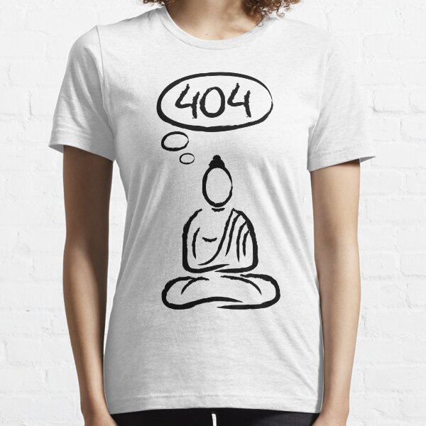 Buddha meditation 404 Essential T-Shirt