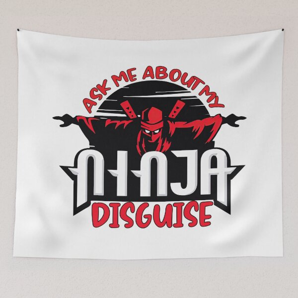 Item preview, Ask Me About My Ninja Disguise, Ninja Disguise, Ninja, Disguise designed and sold by graphic-genie.