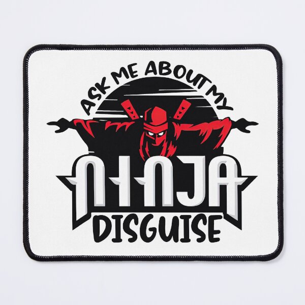 Item preview, Ask Me About My Ninja Disguise, Ninja Disguise, Ninja, Disguise designed and sold by graphic-genie.