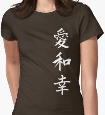 Love Peace Happiness Kanji (White Writing) Women's Fitted T-Shirt
