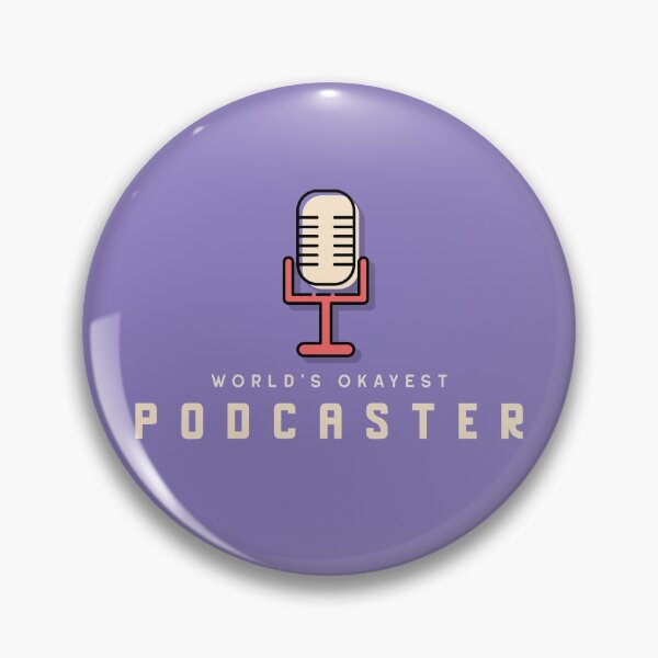 Item preview, World's Okayest Podcaster designed and sold by LKDesigns24.