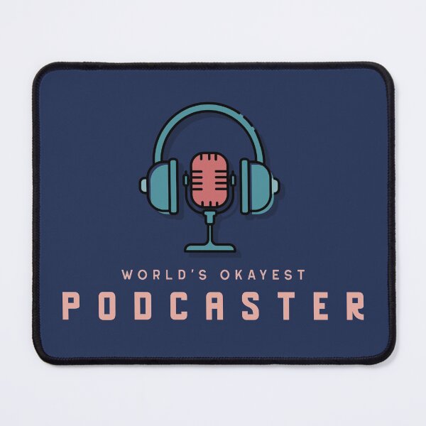 Item preview, World's Okayest Podcaster designed and sold by LKDesigns24.