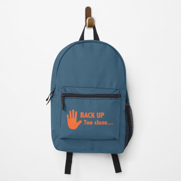Item preview, Back up Too Close... designed and sold by Melbournator.