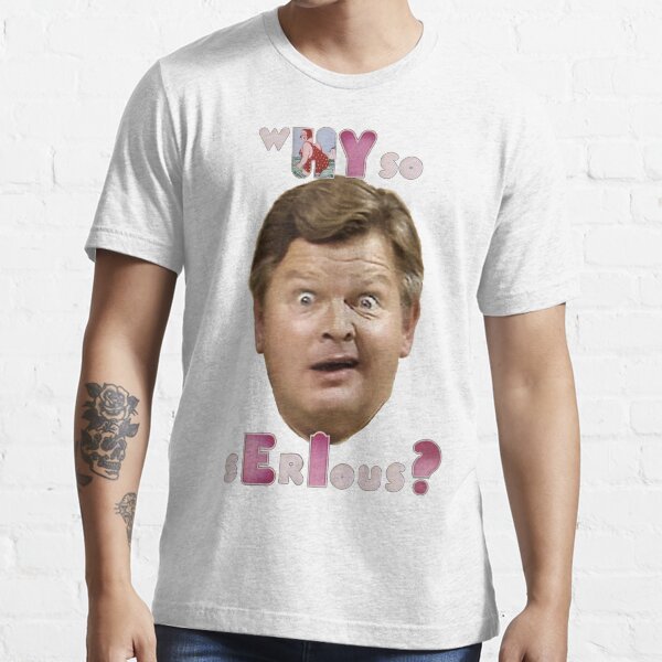 "Why So Serious Benny Hill" T-shirt for Sale by Dinosaurson | Redbubble