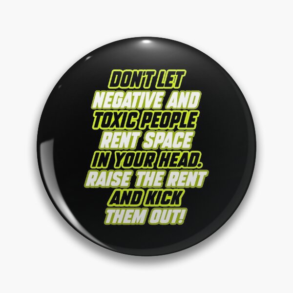 Item preview, Don't give toxic energy space designed and sold by Fashimation20.
