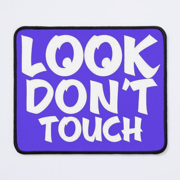 Item preview, Don`t touch designed and sold by DZOSUA.