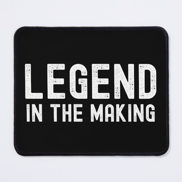 Item preview, Legend In The Making. Text only design. White Text. Distressed. designed and sold by JellyBeenzz.