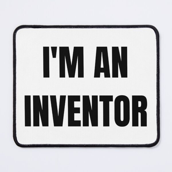 Item preview, I'M AN INVENTOR designed and sold by iamxxx.