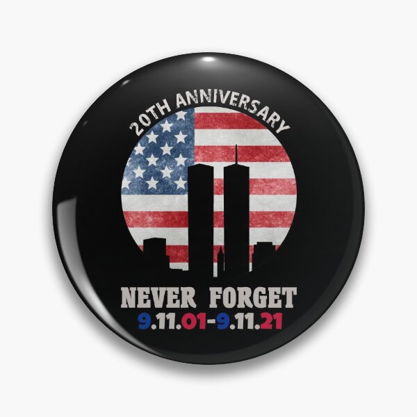Item preview, 20TH ANNIVERSARY 9/11 NEVER FORGET 2001/2021 designed and sold by Dobsy.