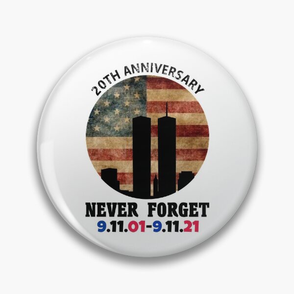 Item preview, 20TH ANNIVERSARY 9/11 NEVER FORGET 2001/2021 designed and sold by Dobsy.