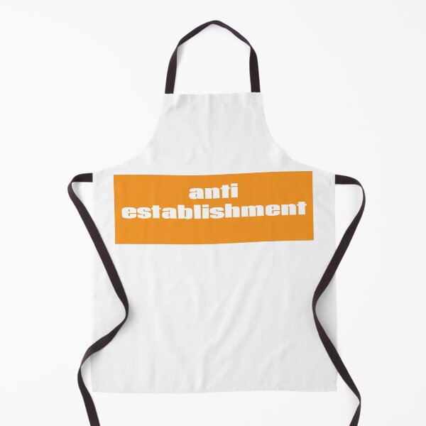 Item preview, Anti Establishment Antiestablishment Anti-Establishment designed and sold by GoodVibesWX9.