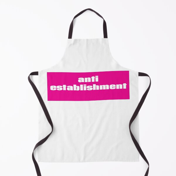 Item preview, Anti Establishment Antiestablishment Anti-Establishment designed and sold by GoodVibesWX9.