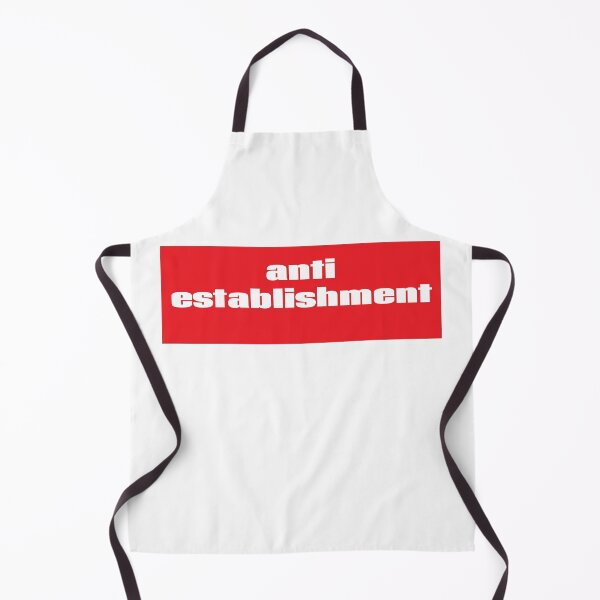 Item preview, Anti Establishment Antiestablishment Anti-Establishment designed and sold by GoodVibesWX9.